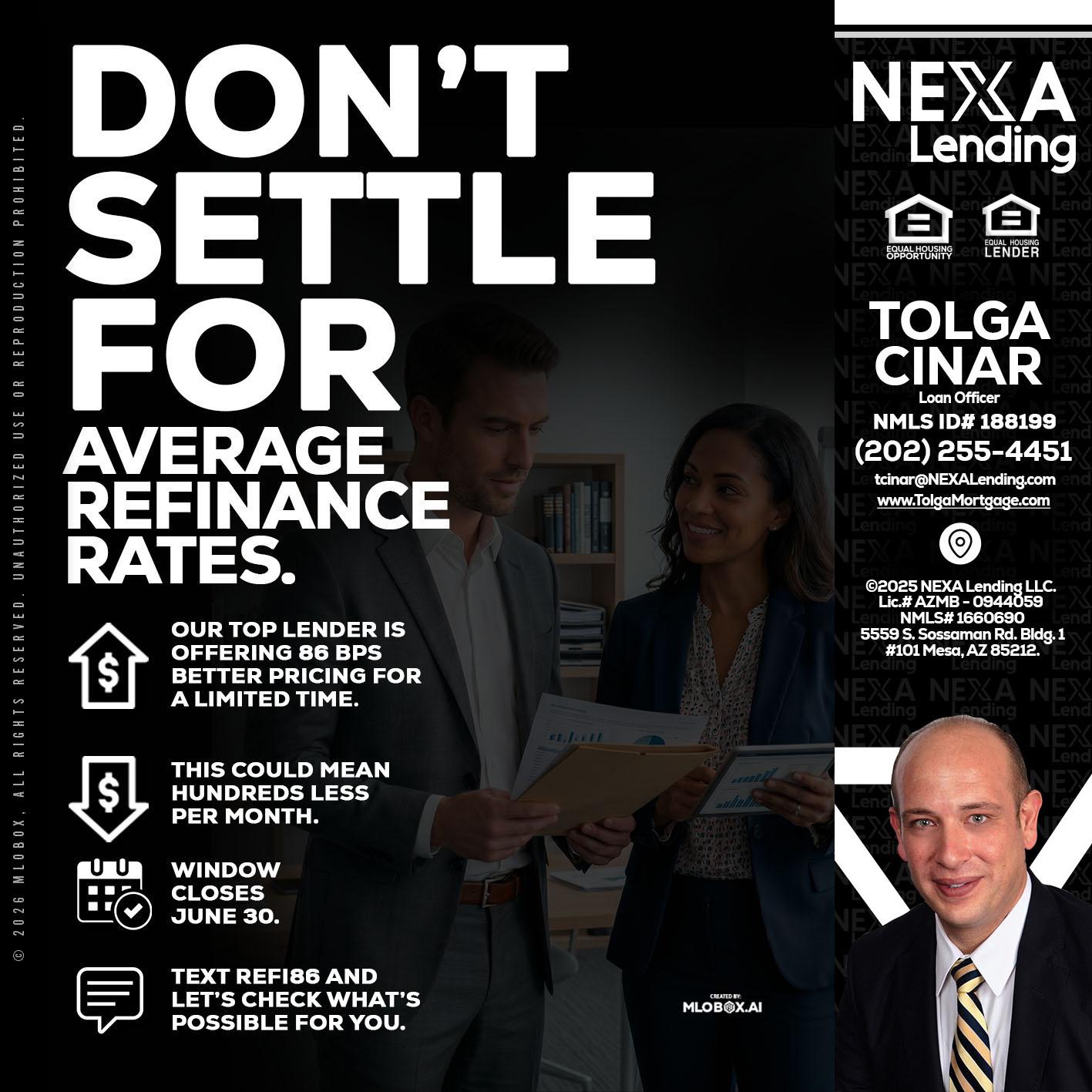 dont settle - Tolga Cinar -Mortgage Loan Originator