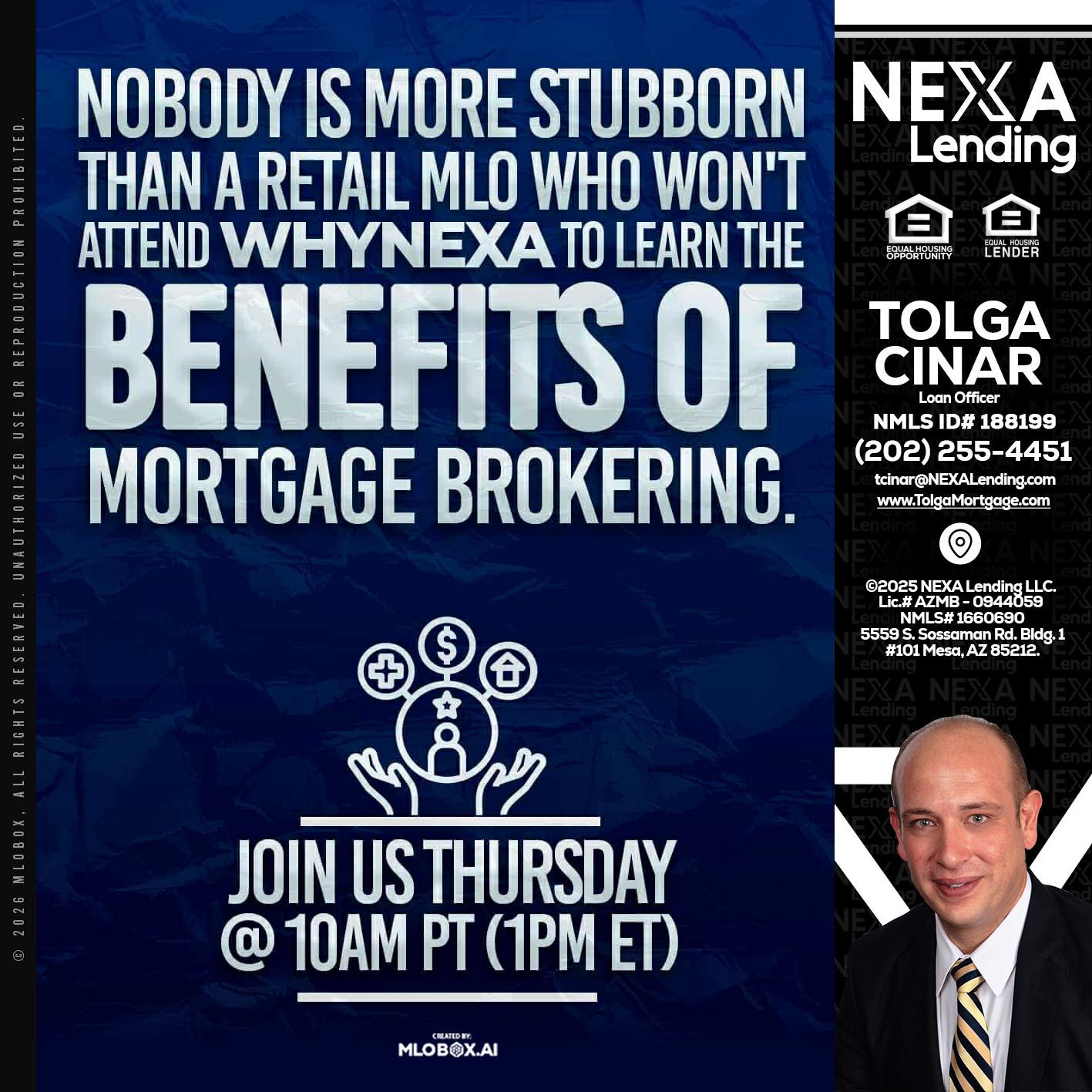NOBODY IS MORE - Tolga Cinar -Mortgage Loan Originator