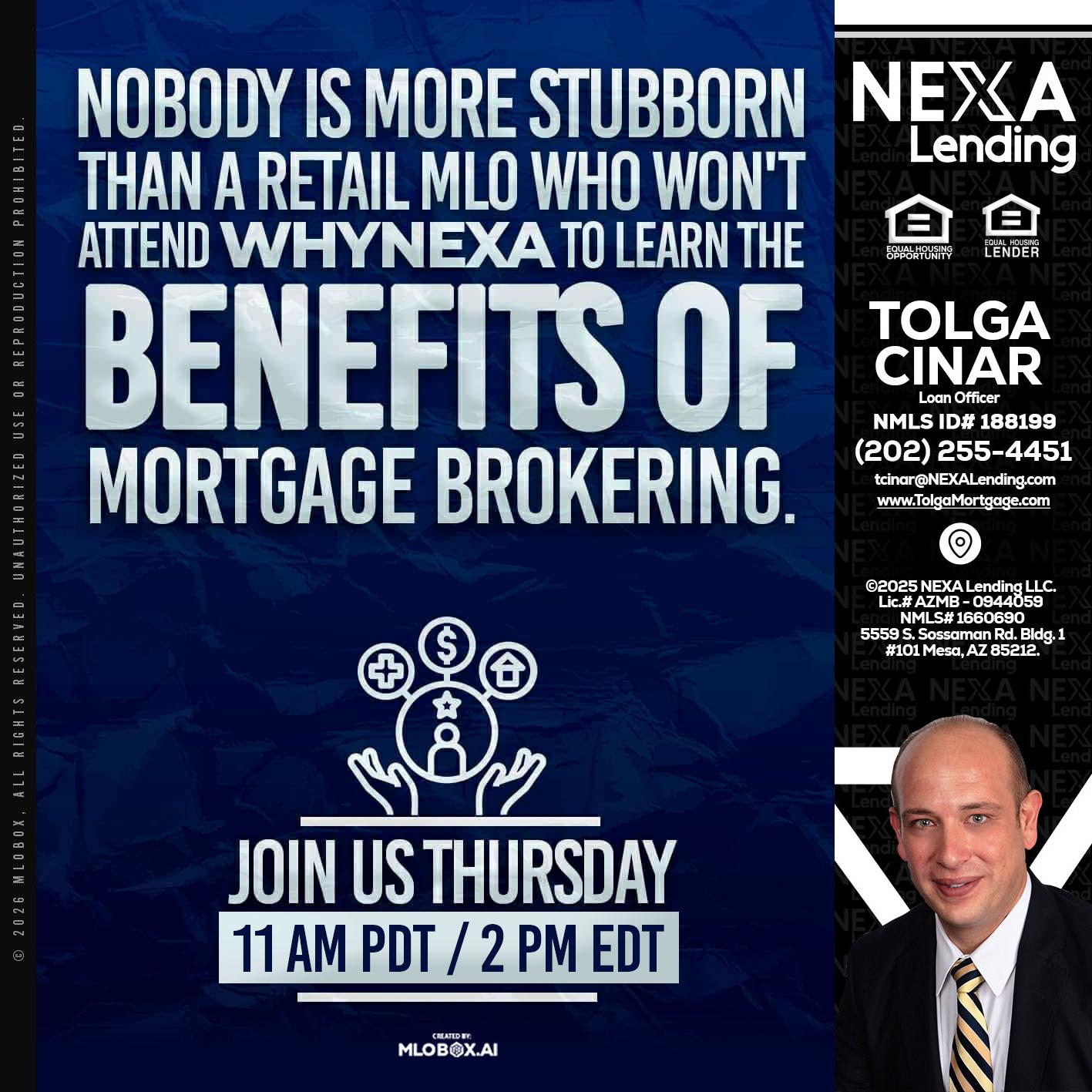 WHY NEXA - Tolga Cinar -Mortgage Loan Originator