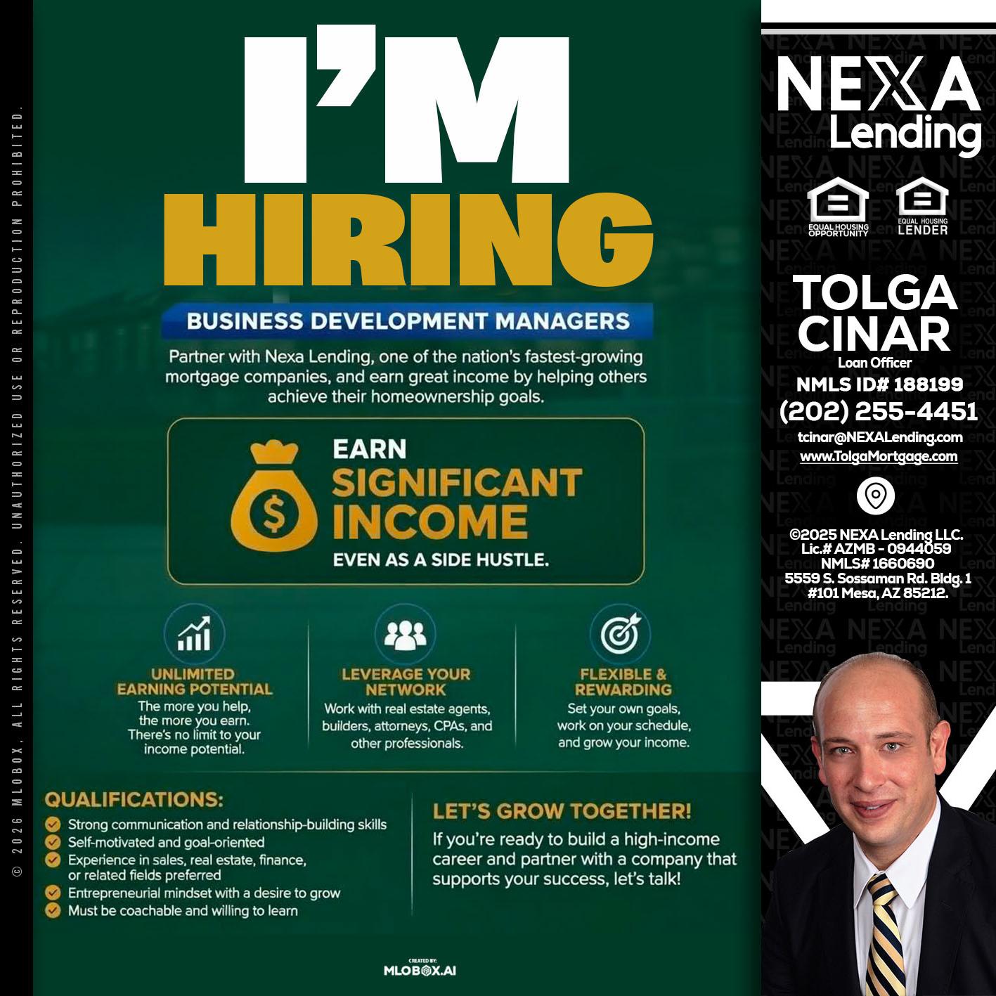 IM HIRING - Tolga Cinar -Mortgage Loan Originator