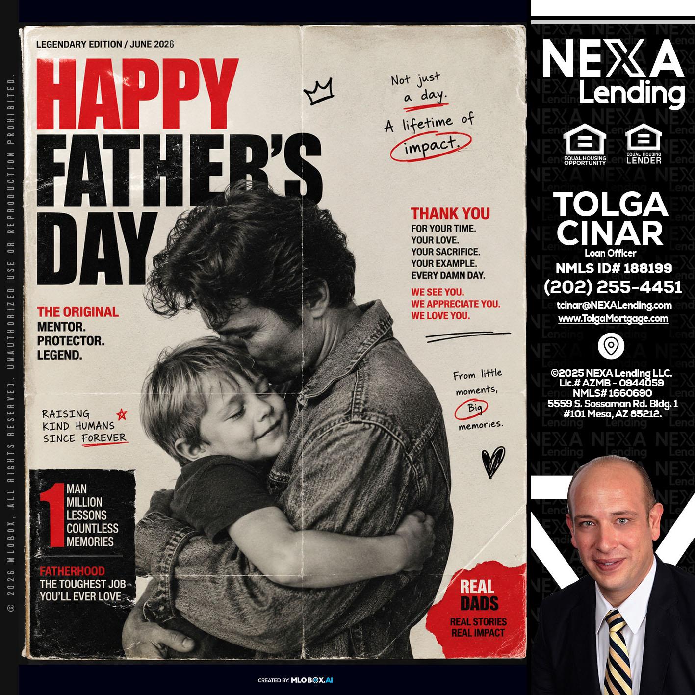 HAPPY FATHERS DAY - Tolga Cinar -Mortgage Loan Originator
