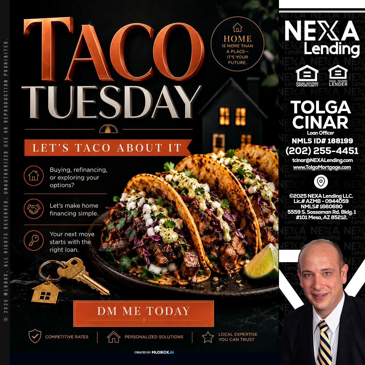 TACO TUESDAY - Tolga Cinar -Mortgage Loan Originator