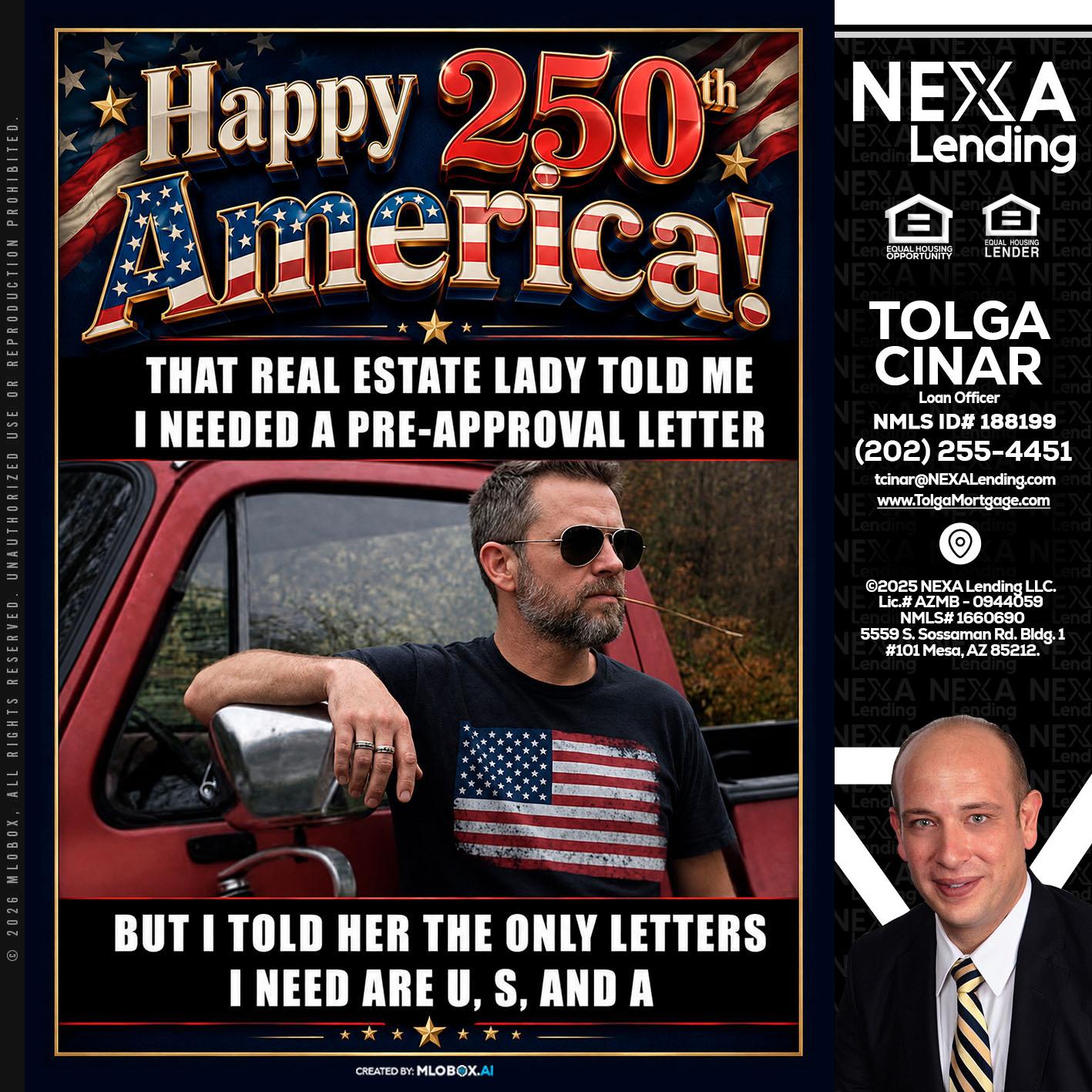 HAPPY 250 TH - Tolga Cinar -Mortgage Loan Originator