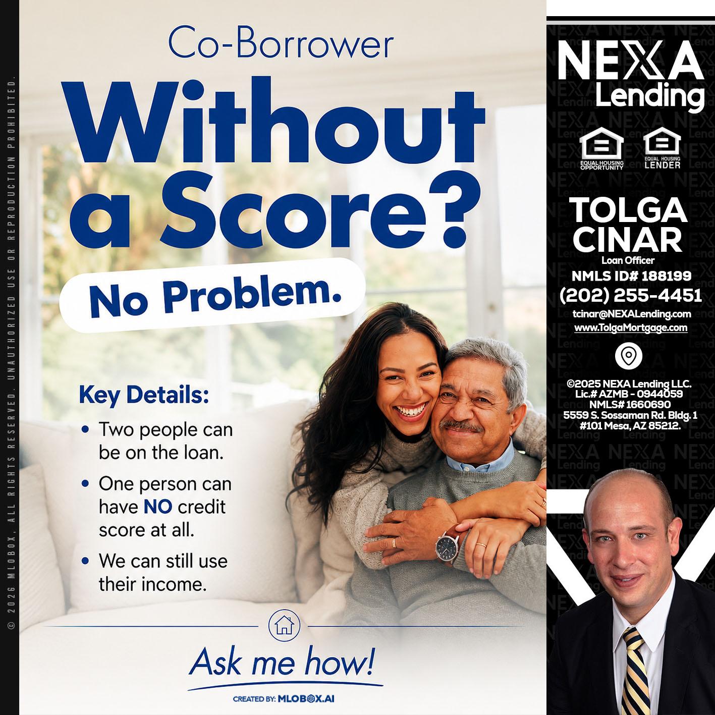 WITHOUT SCORE? - Tolga Cinar -Mortgage Loan Originator