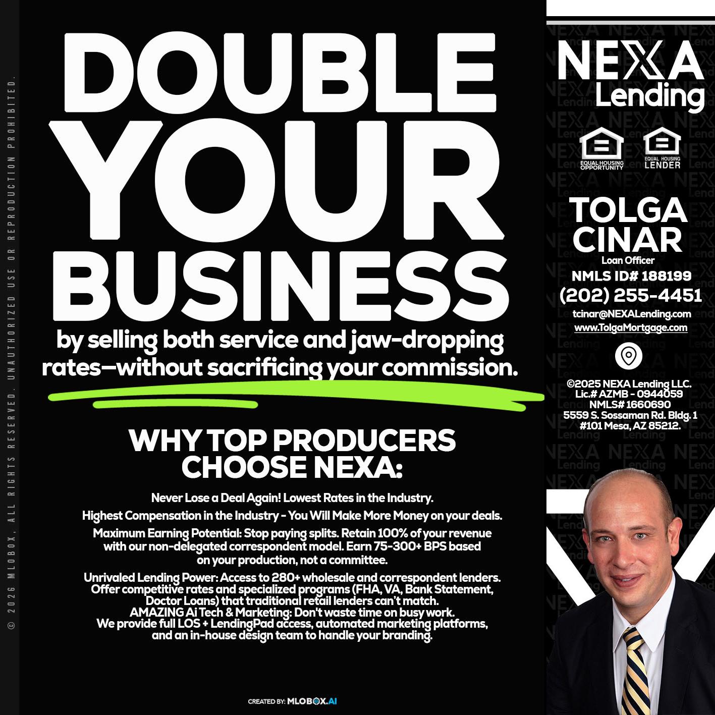 DOUBLE YOUR BUSINESS - Tolga Cinar -Mortgage Loan Originator
