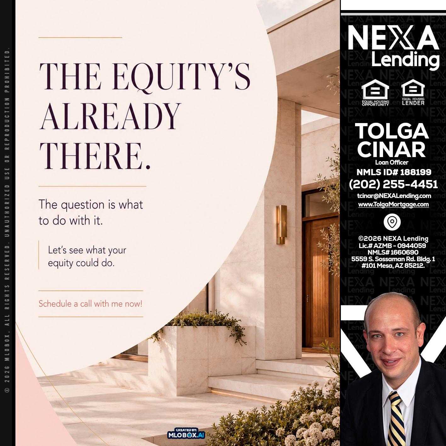 THE EQUITY'S - Tolga Cinar -Mortgage Loan Originator