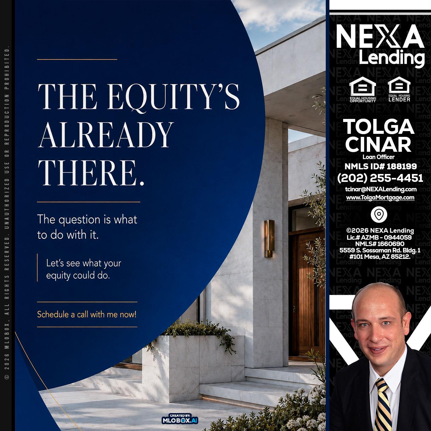 the equity's - Tolga Cinar -Mortgage Loan Originator