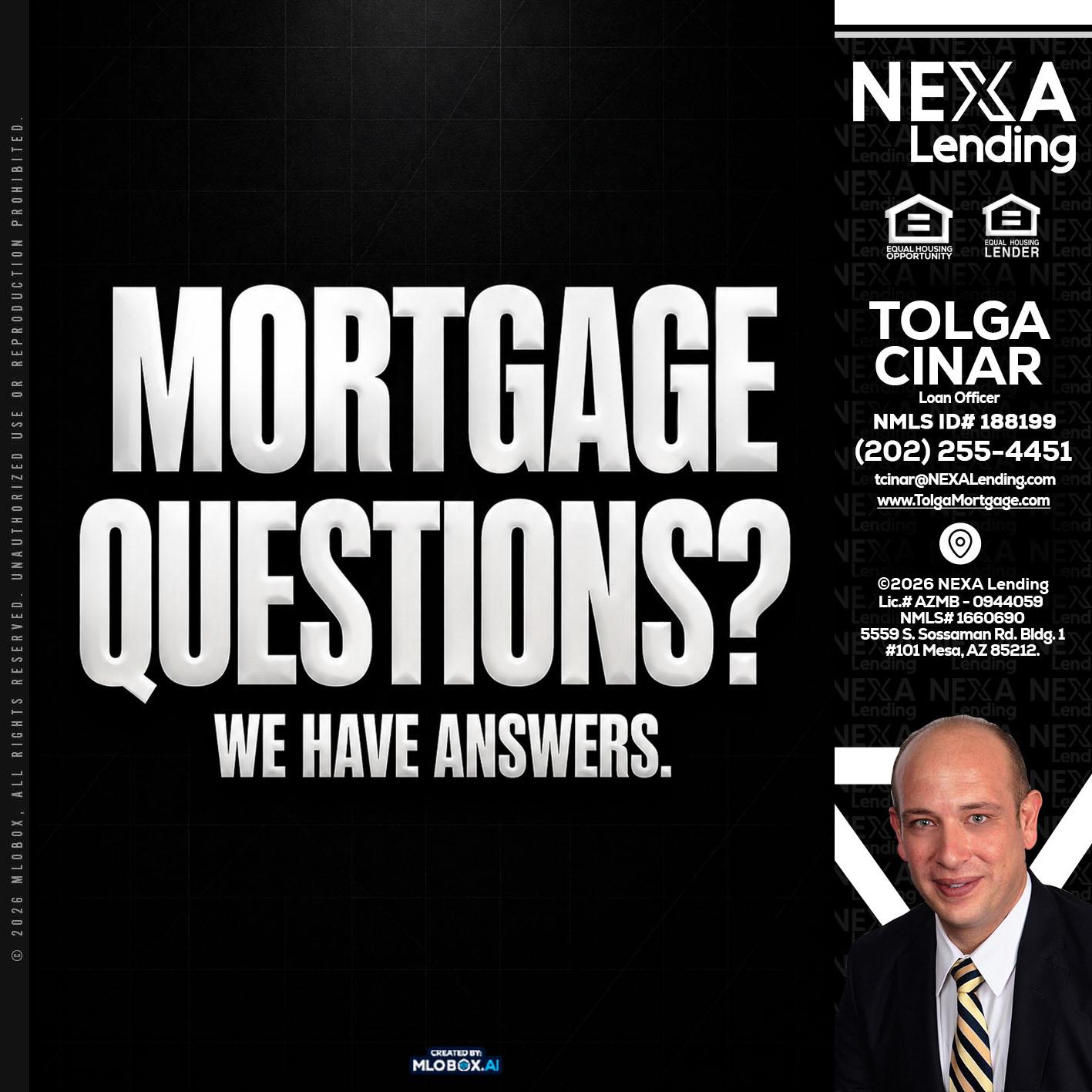MORTGAGE QUESTION? - Tolga Cinar -Mortgage Loan Originator