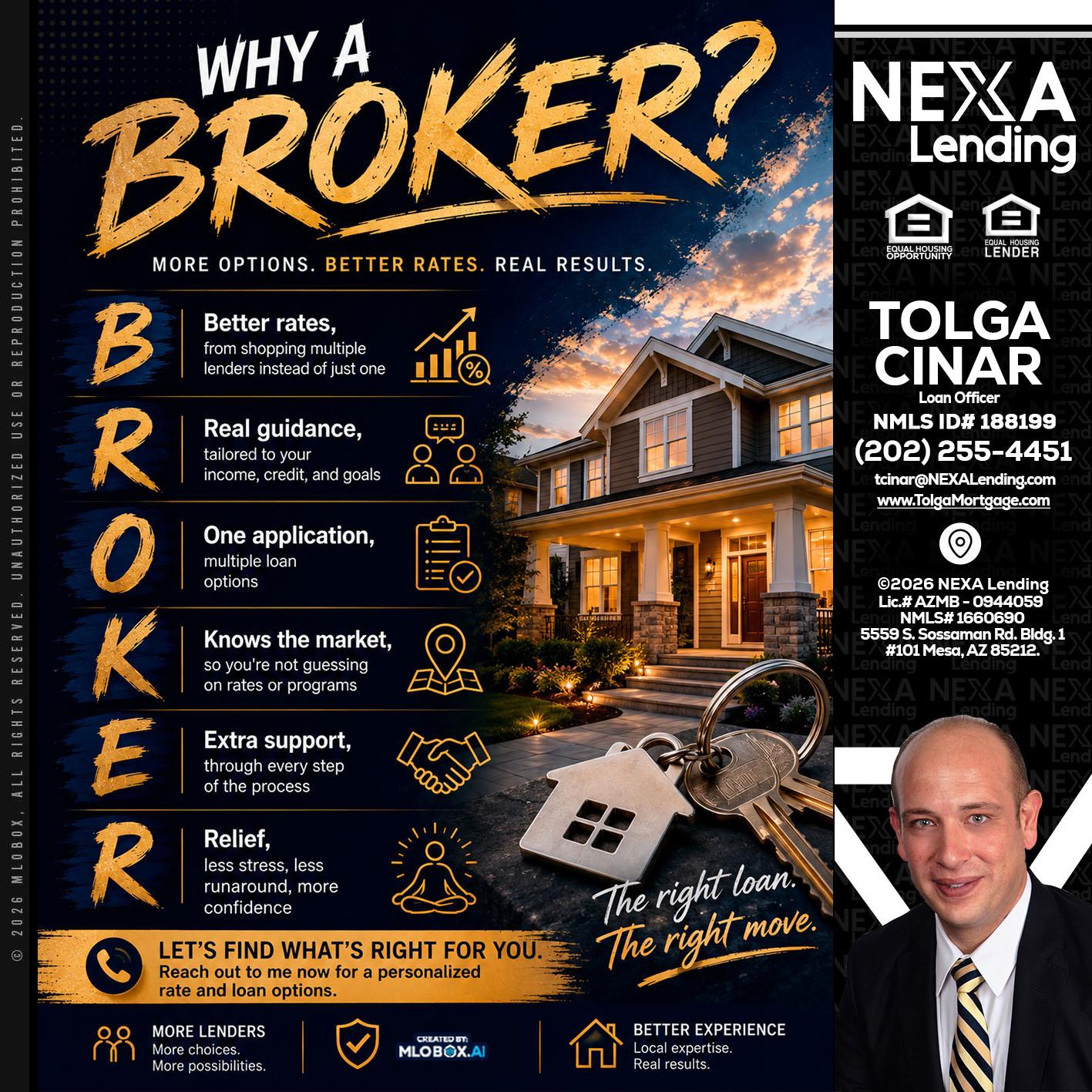 WHY A BROKER? - Tolga Cinar -Mortgage Loan Originator
