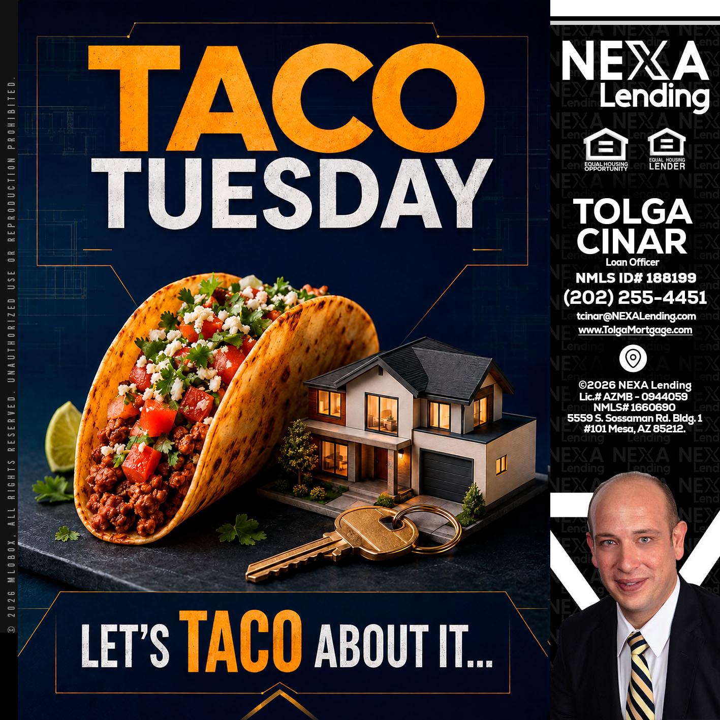TACO TUESDAY - Tolga Cinar -Mortgage Loan Originator