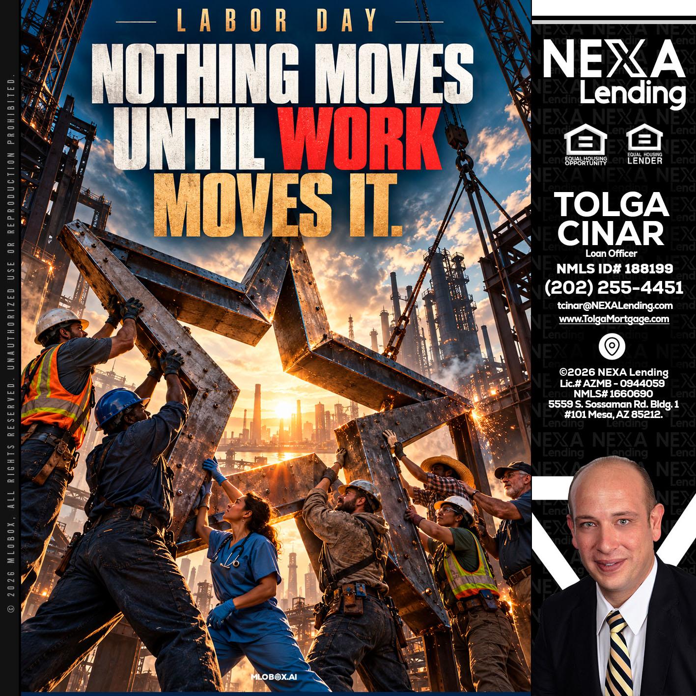 LABOR DAY - Tolga Cinar -Mortgage Loan Originator