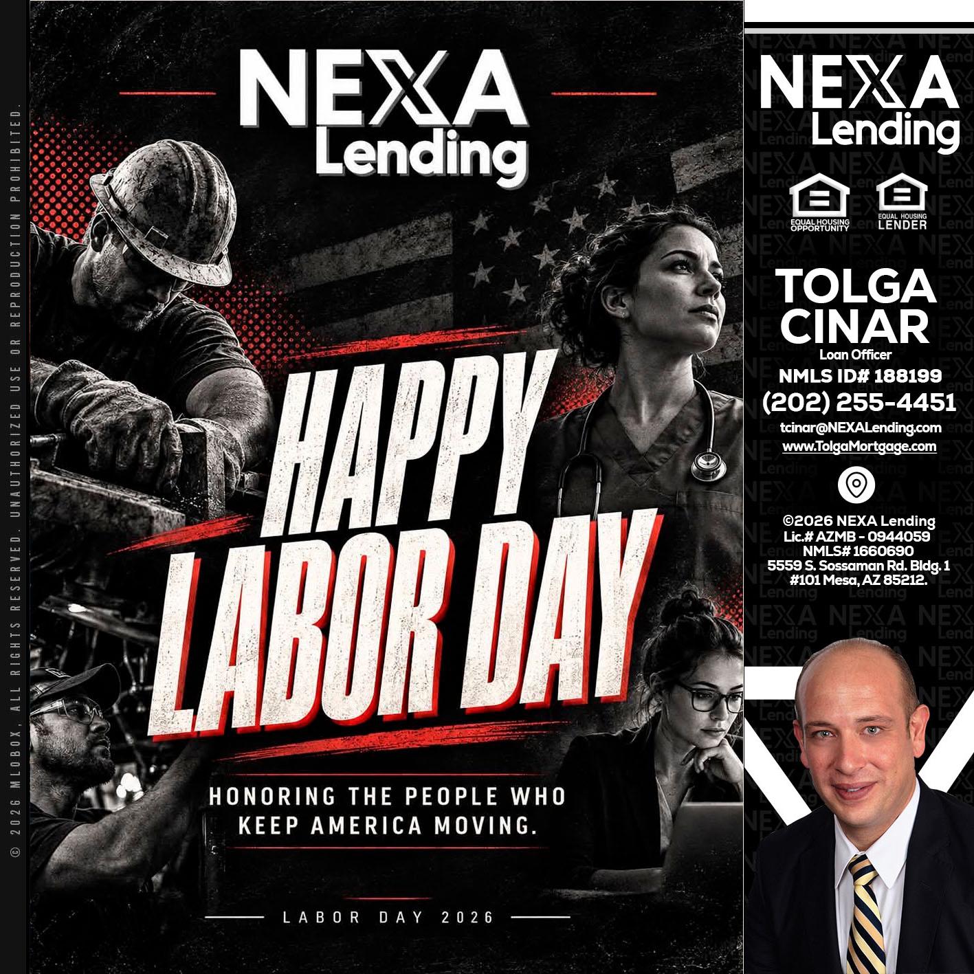 LABOR DAY - Tolga Cinar -Mortgage Loan Originator