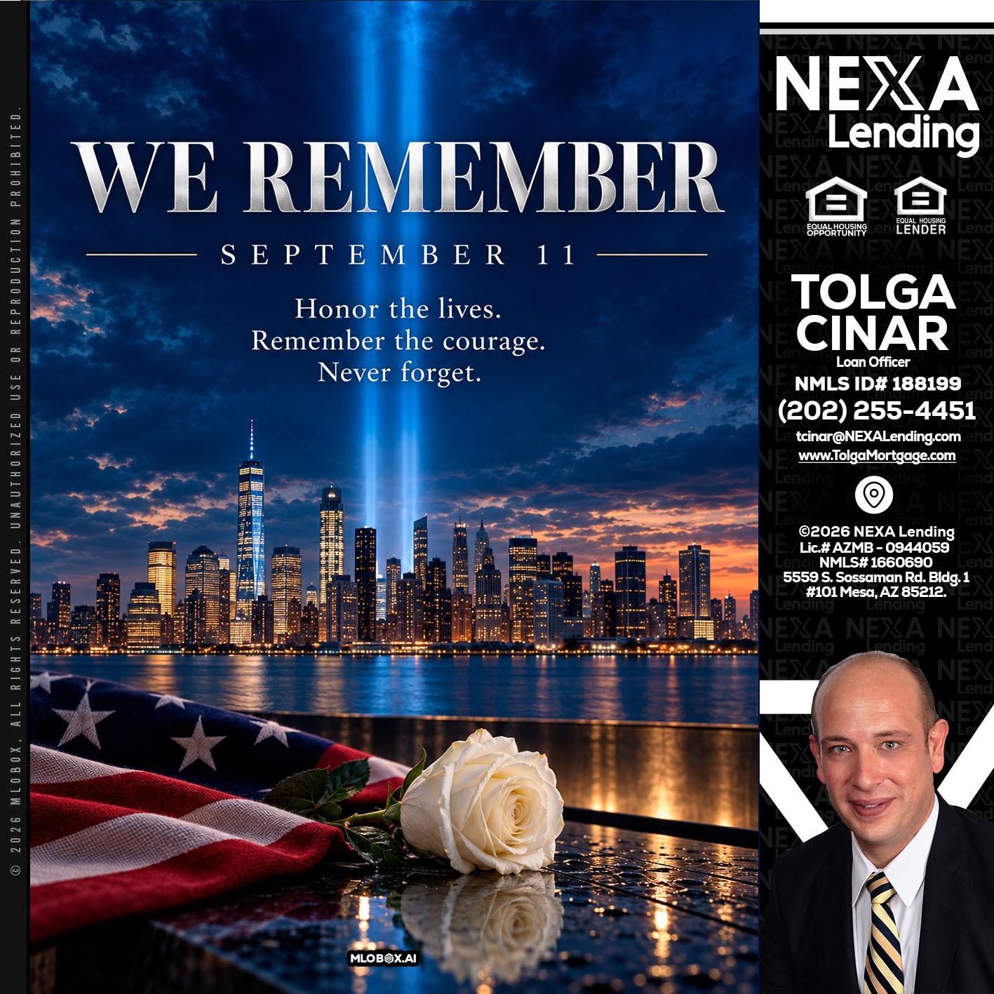 WE REMEMBER - Tolga Cinar -Mortgage Loan Originator