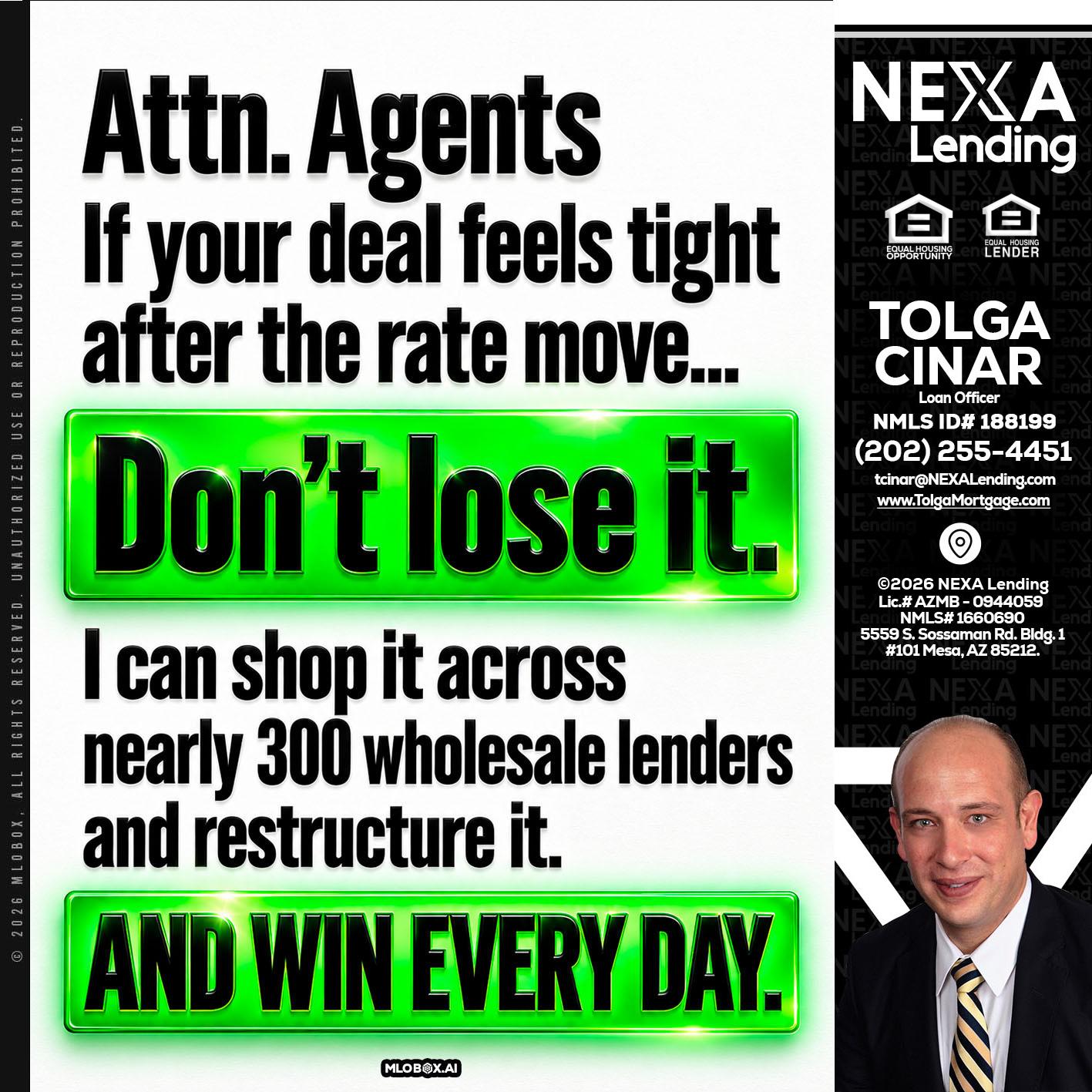 attention agents - Tolga Cinar -Mortgage Loan Originator