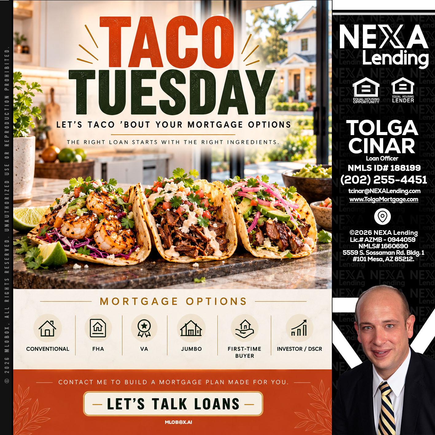 taco Tuesday - Tolga Cinar -Mortgage Loan Originator