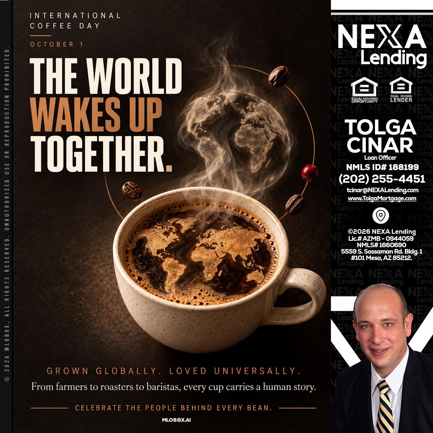 THE WORLD WAKES UP - Tolga Cinar -Mortgage Loan Originator